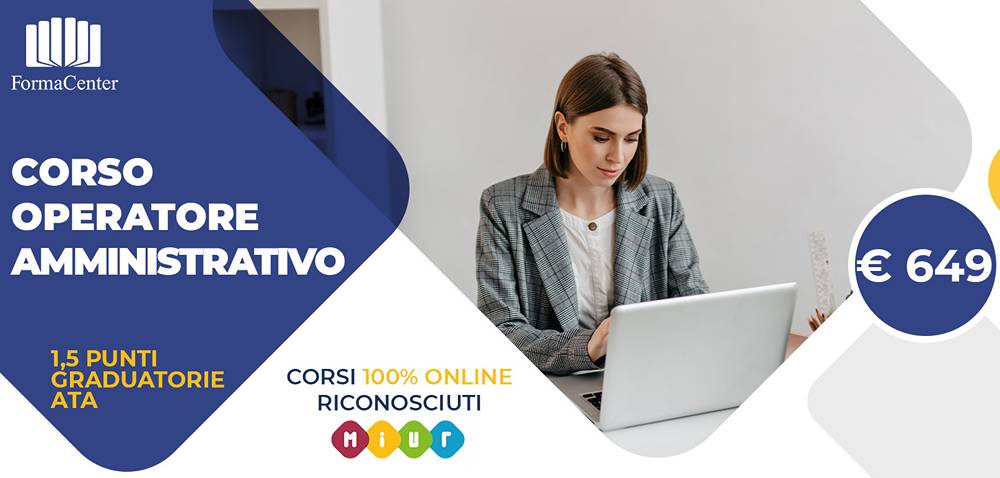 Corso Operatore Amministrativo riconosciuto Miur 2022: punteggio e costo