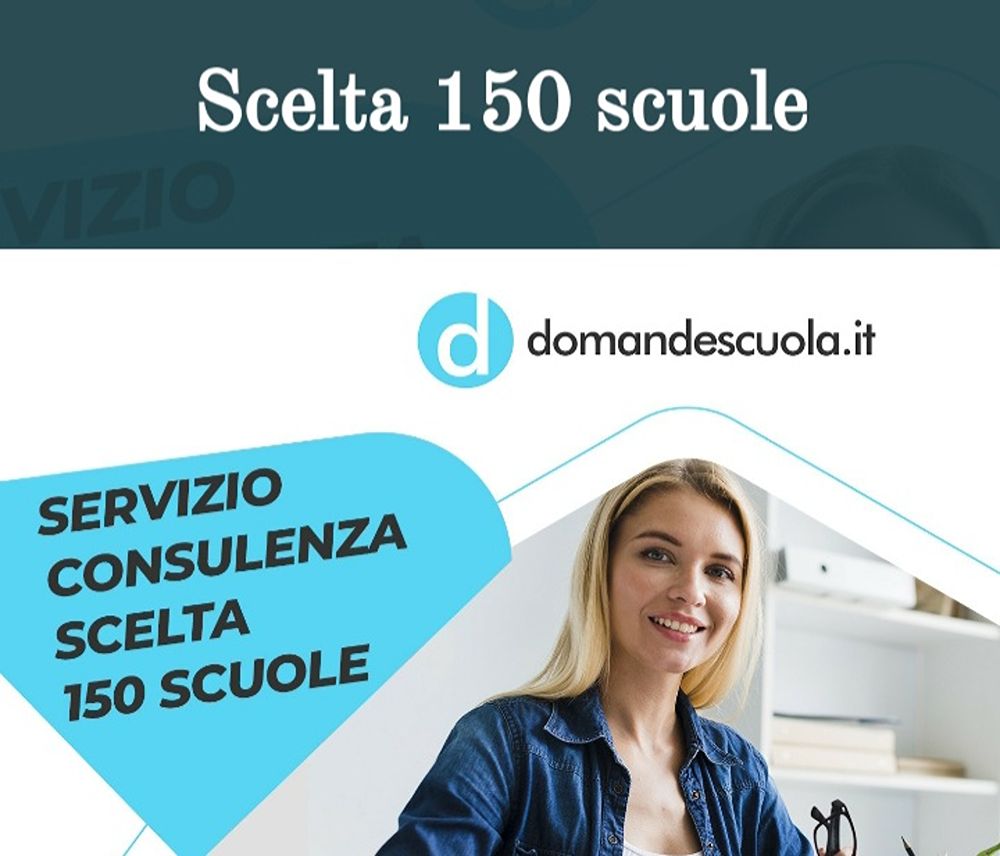Scelta 150 Scuole, consulenza online by Domande Scuola per le supplenze