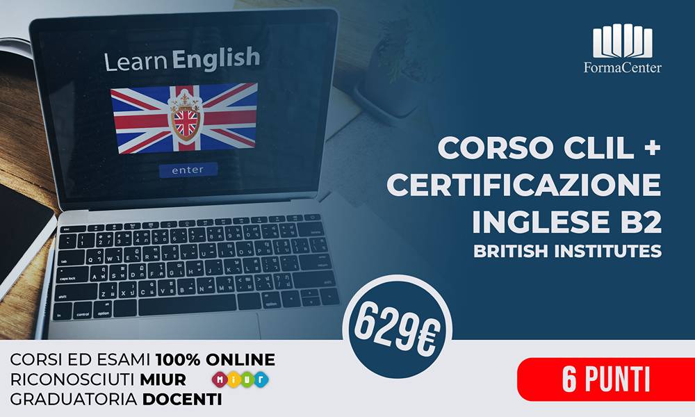 Corso CLIL e Inglese B2 riconosciuto MIUR by Formacenter: lezioni ed esame online